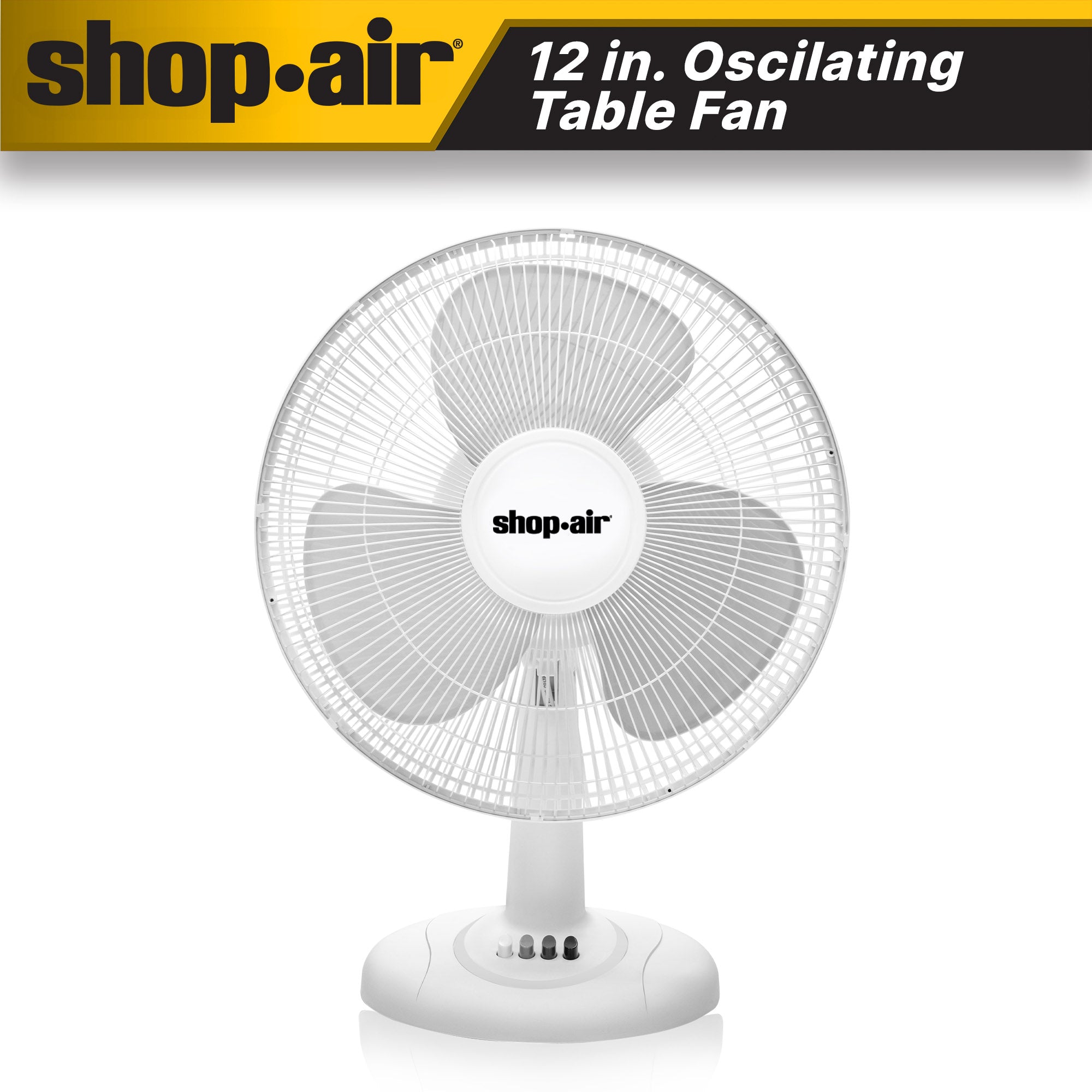 Shop-Air® 12 Oscillating Table Fan